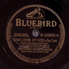 BOB CHESTER ONE LOOK AT YOU/THERE SHALL BE NO NIGHT 10842 78 RPM RECORD 108-6 picture