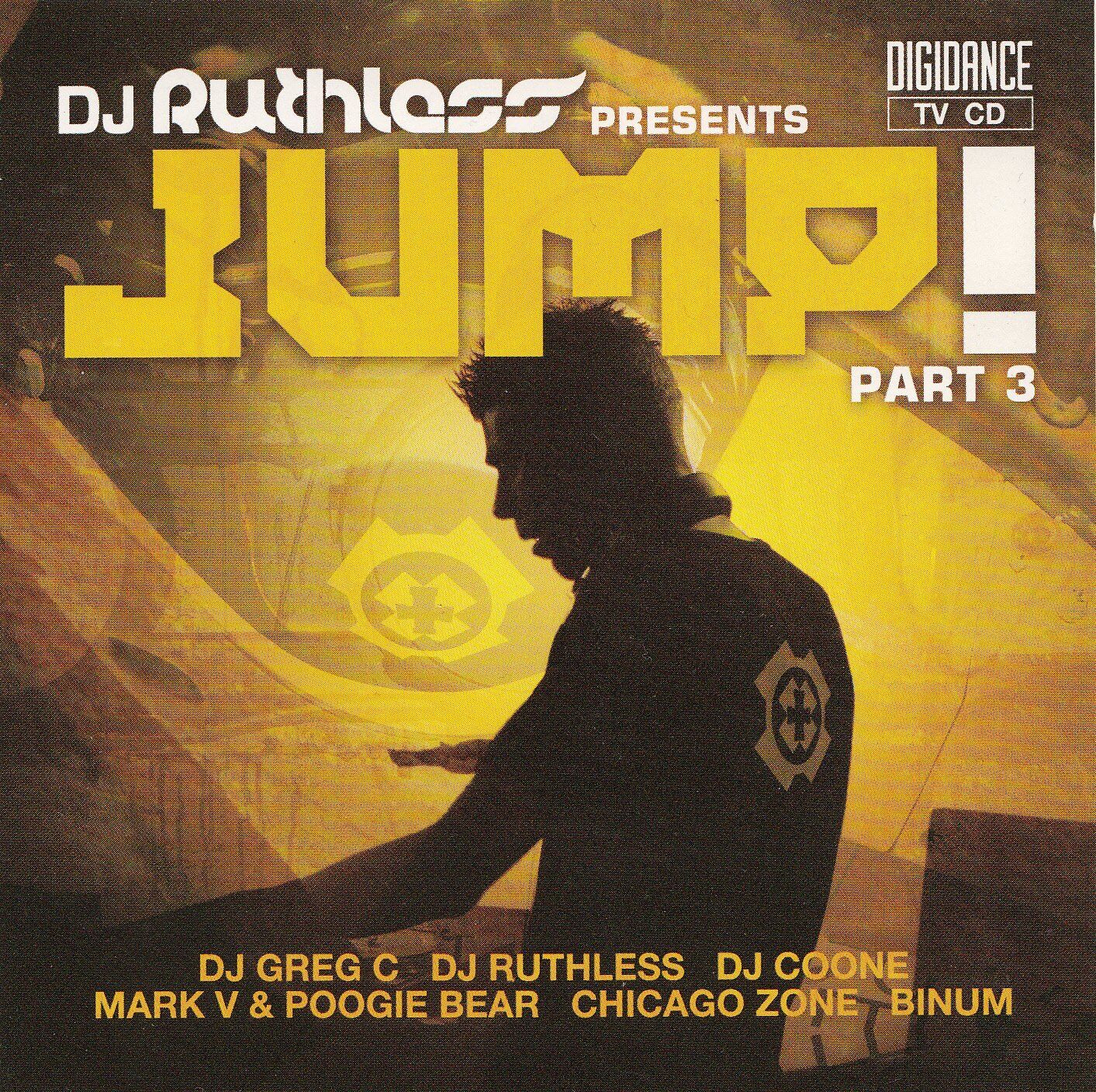Various DJ Ruthless Presents Jump Part 3 (DJ Greg C, DJ Coone, Mark V & Po (CD)