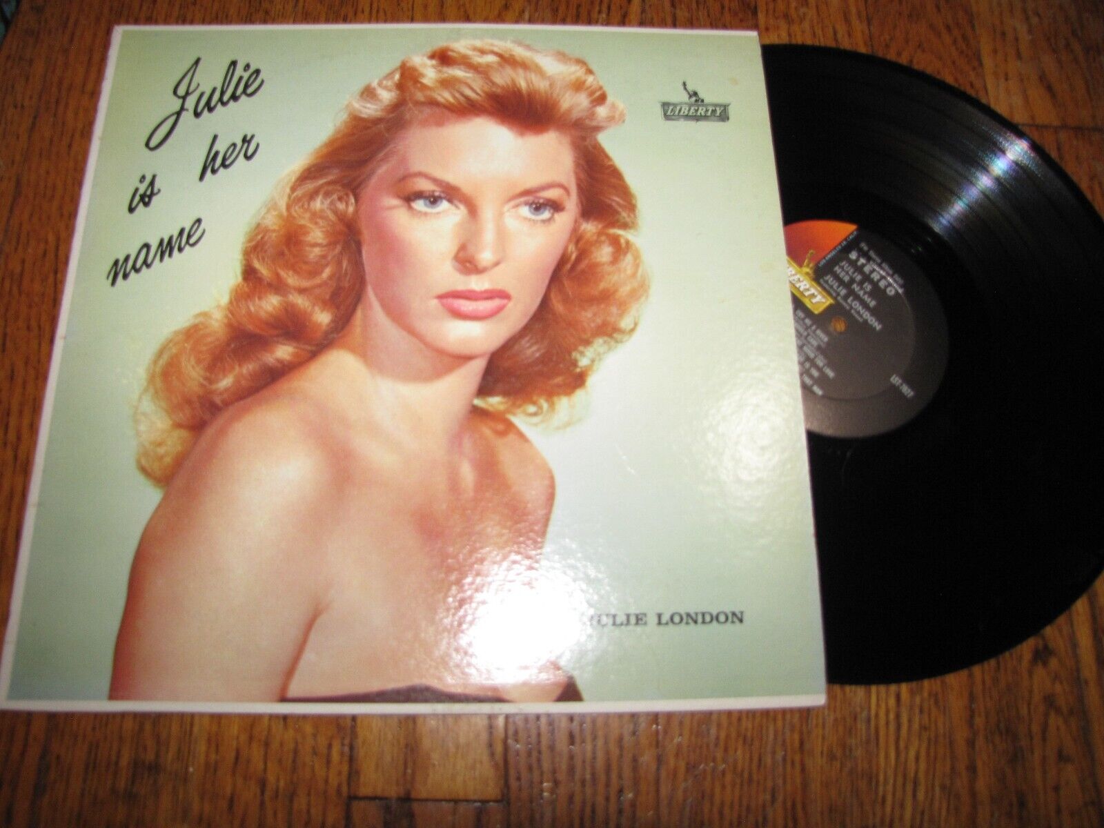JULIE LONDON - JULIE IS HER NAME - LIBERTY RECORDS LST 7027 LP