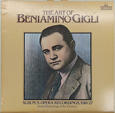 THE ART OF BENIAMINO GIGLI Album 3: Opera Recordings, 1918-27 picture