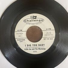 Little Joe & The Mustangs: I Dig You Baby: RARE 1964 PROMO Challenge 45RPM - EX picture