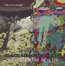 GANGLOFF , MIKE & CARA - BLACK RIBBON OF DEATH, SILVER THREAD OF LIFE NEW VINYL  picture