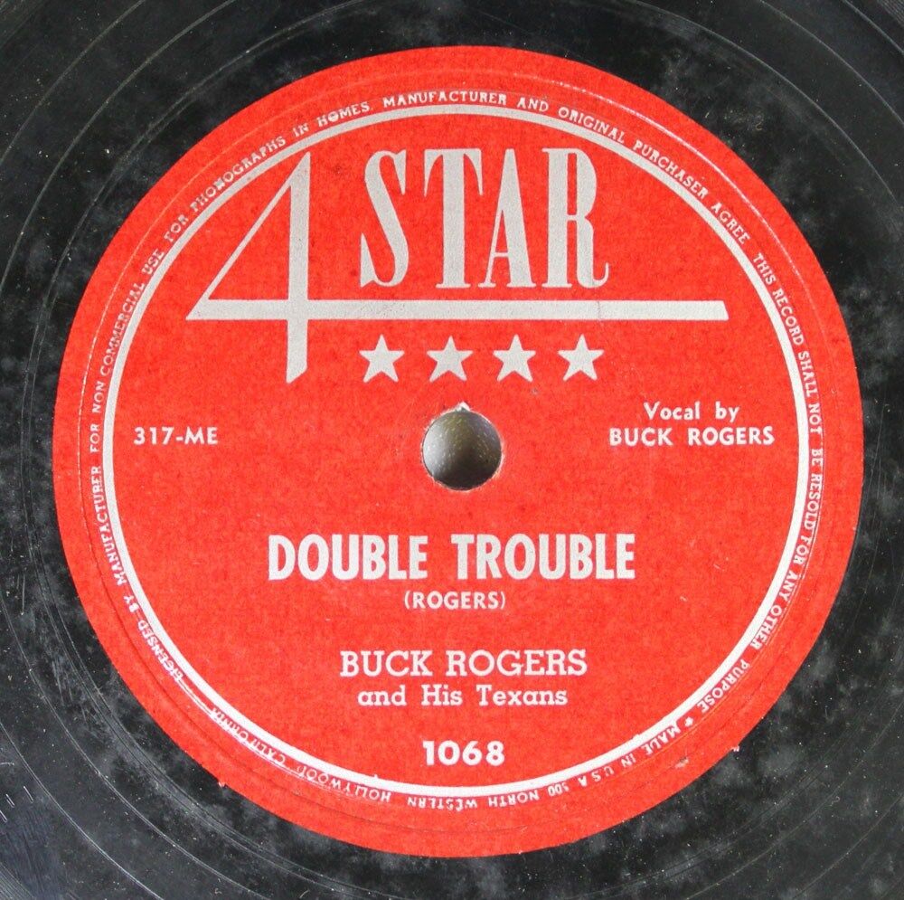 Hear Country 78 Buck Rogers - Double Trouble / Are You Somebody\'S Darlin\' On 4