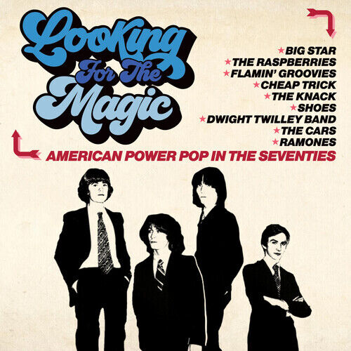 Looking For The Magi - Looking For The Magic: American Power Pop In The Seventie