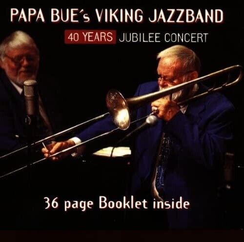 Papa Bue's Viking Jazzband ‎– 40 Years Jubilee Concert / Music Mecca CD