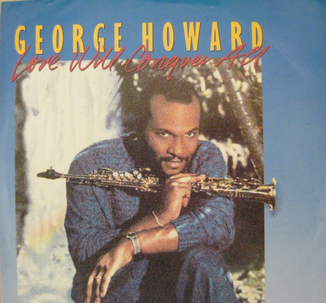 45-rpm-MCA / George Howard / Love Will Conquer All / Let\'s Pretend /1988 VG+