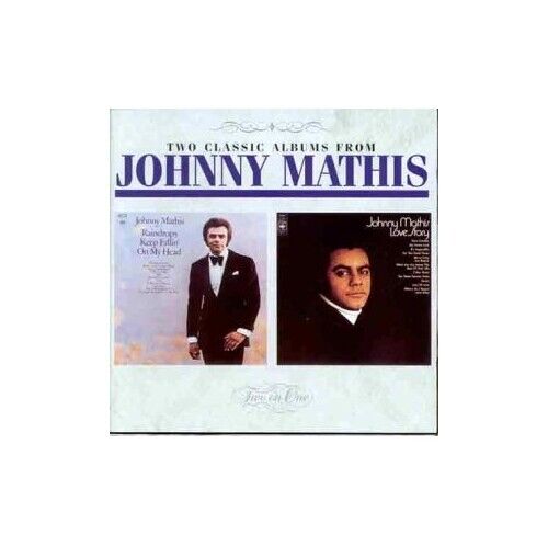 Johnny Mathis - Raindrops Keep Fallin' On My Head/Lov... - Johnny Mathis CD 4JVG