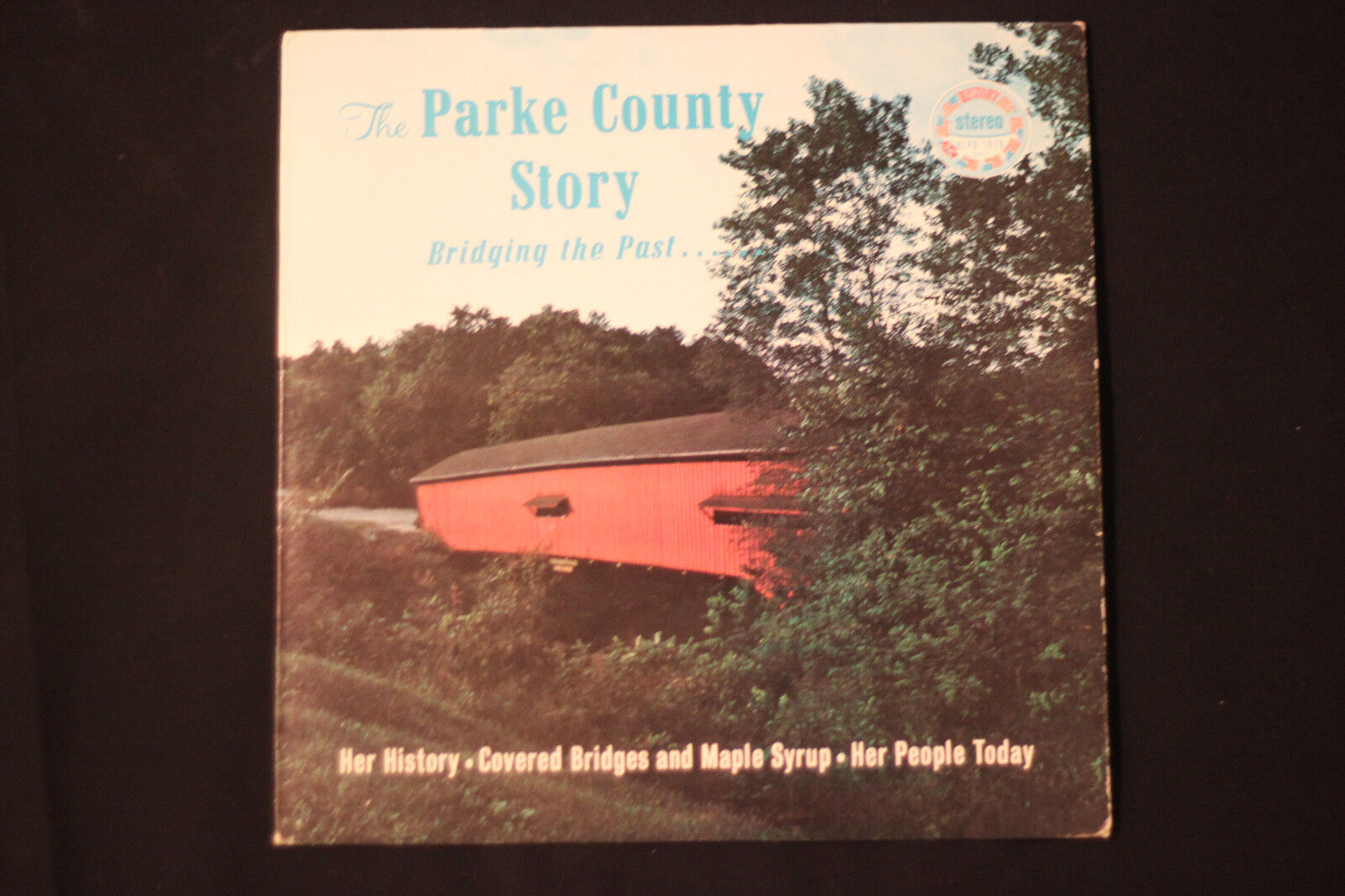 The Parke County Story 1A Limited RARE~ HLPS 1976 vol1 Historyl~FAST SHIPPING