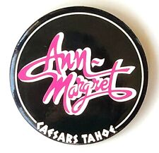 Ann Margre Caesars Tahoe Button Vintage Music 1990s Vintage Pin Back picture
