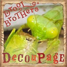 Decoupage by Drool Brothers (CD, 2011) picture