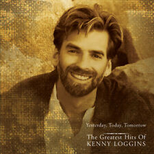 Loggins, Kenny : Yesterday, Today, Tomorrow the Greatest Hits of Kenny Loggins picture