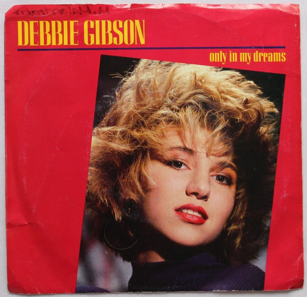 DEBBIE GIBSON ONLY IN MY DREAMS / DUB MIX 45 7\