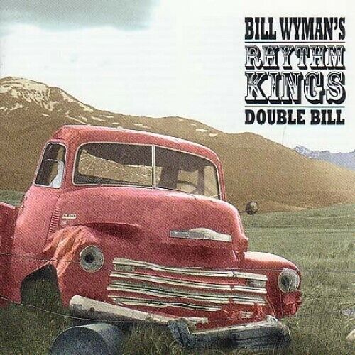Bill Wyman\'s Rhythm Kings - Double Bill - Bill Wyman\'s Rhythm Kings CD EMVG The