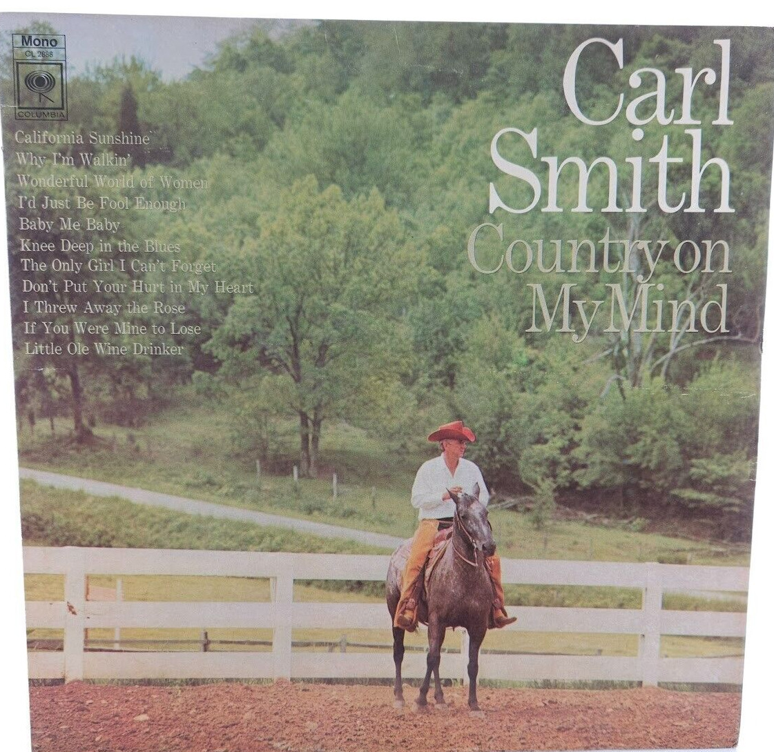 Carl Smith Country On My Mind Album Vinyl 1968 Columbia Records Mono CL-2888