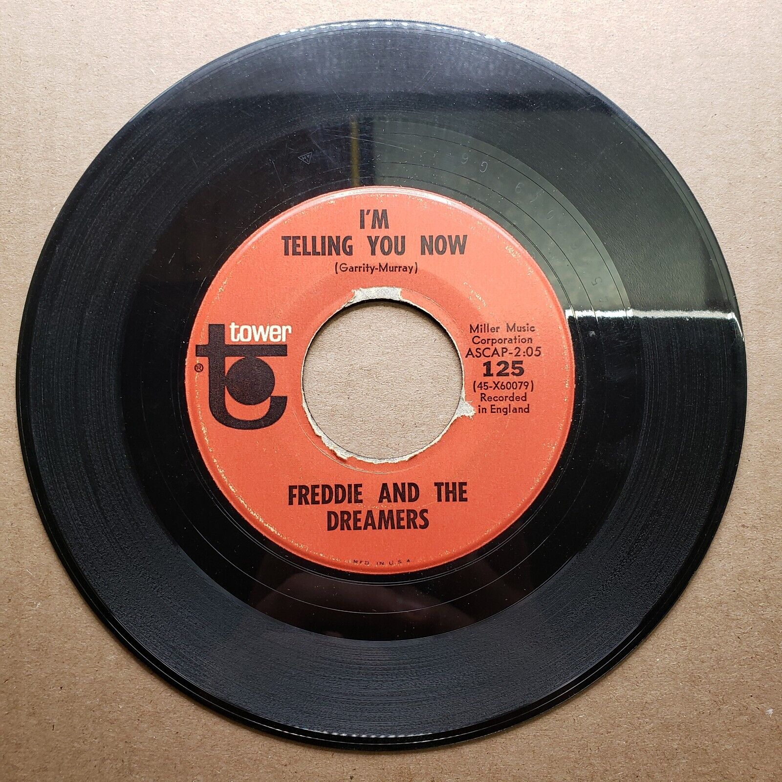 Freddie And The Dreamers - What Have I Done To You; I'm Telling You Now - 45 RPM