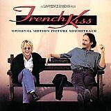French Kiss: Original Motion Picture Soundtrack picture