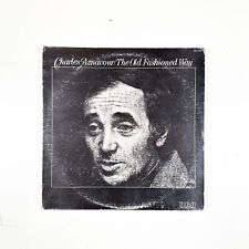 Charles Aznavour - The Old Fashioned Way - Vinyl LP Record - 1975 picture