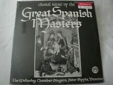 Choral Music of The Great Spanish Masters Vinyl Lp The Wellesley Chamber Singers picture