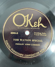 Rare: Tom Watson Special Fiddlin John Carson 10” Record Okeh Black Label picture