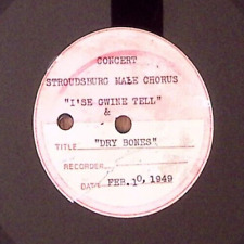 STROUDSBURG MALE CHORUS PA I'SE GWINE TELL/DRY BONES  49 CONCERT LIVE 78 RPM 122 picture