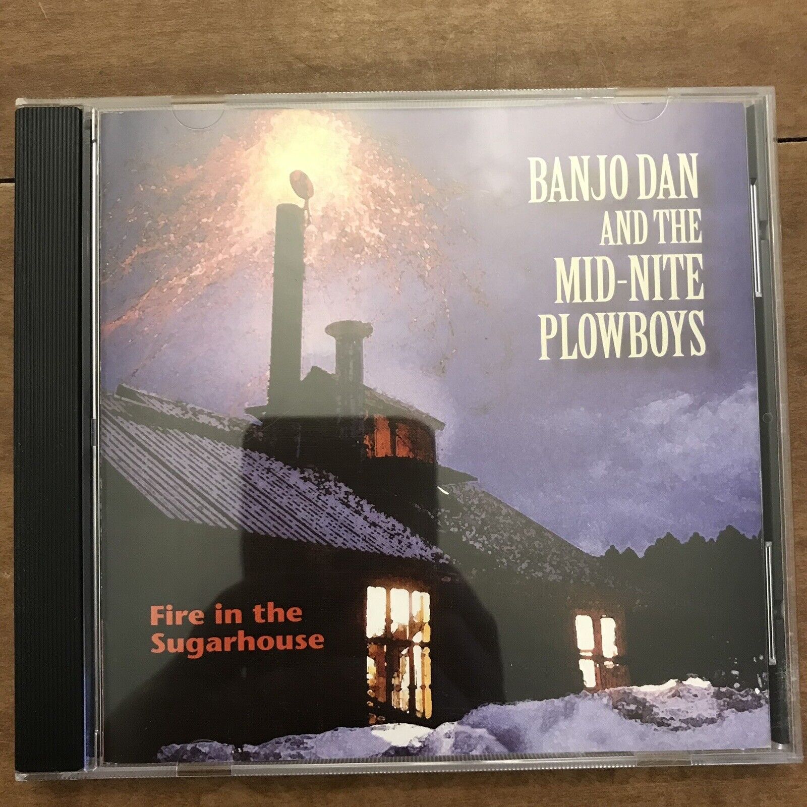 BANJO DAN & THE MID-NITE PLOWBOYS - Fire In The Sugarhouse - CD - Music