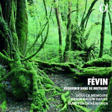 Antoine de Fevin Févin: Requiem D'Anne De Bretagne (CD) Album picture