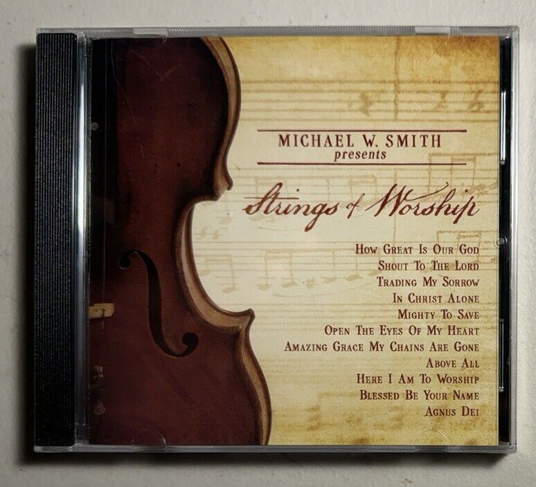 MICHAEL W. SMITH - Strings of Worship (CD, 2011) BRAND NEW SEALED Rare/OOP