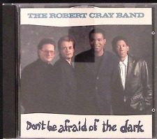 THE ROBERT CRAY BAND  DON'T BE AFRAID OF THE DARK  HIGHTONE/MERCURY 1988  CD1044 picture