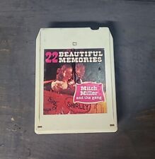 Vintage Mitch Miller And The Gang - 22 Beautiful Memories- 8 Track Cassette Tape picture