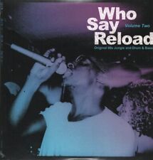 Various Artists - Who Say Reload Volume Two Original 90s Jungle and D - W326z picture