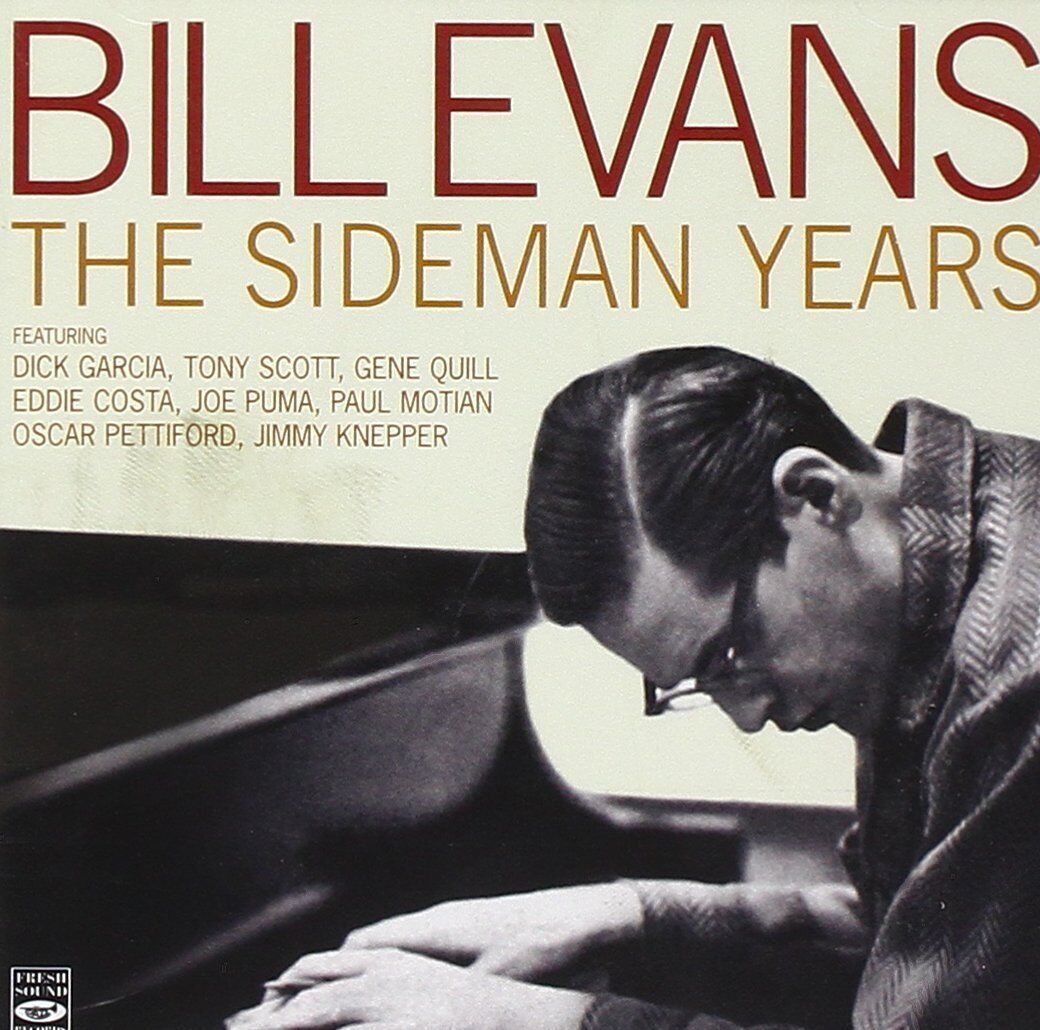 Bill Evans THE SIDEMAN YEARS