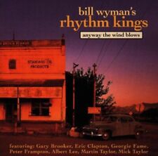 Bill Wyman's Rhythm Kings : Anyway the Wind Blows CD (1998) Fast and FREE P & P picture