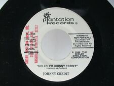Johnny Credit Hello, I'm Johnny Credit 45 Plantation 1980 Promo picture