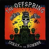 The Offspring : Ixnay on the Hombre CD picture