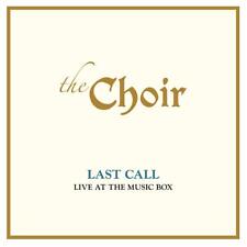 The Choir Last Call: Live at The Music Box (CD) picture