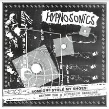 Hypnosonics Someone Stole My Shoes: Beyond The Q Division Sessions Records & LPs picture