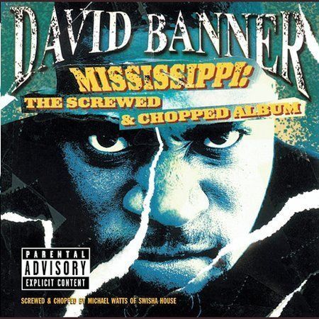 Mississippi: The Screwed and Chopped Album~Exp. Lrics - David Banner - Brand NEW