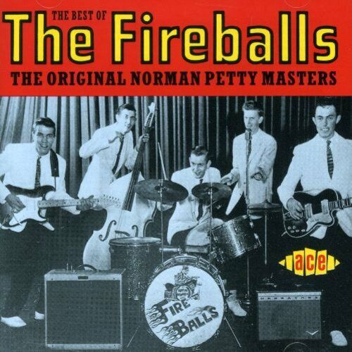 The Fireballs : The Best Of The...: THE ORIGINAL NORMAN PETTY MASTERS CD (1992)