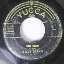 Hear Country Rare 45 Billy Glenn - Big Man / Branded Where Ever I Go On Yucca picture
