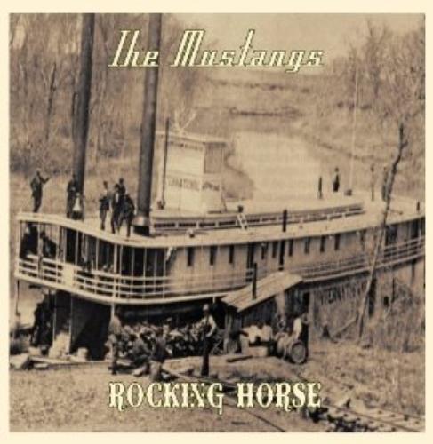 The Mustangs : Rocking Horse CD (2011) Highly Rated eBay Seller Great Prices