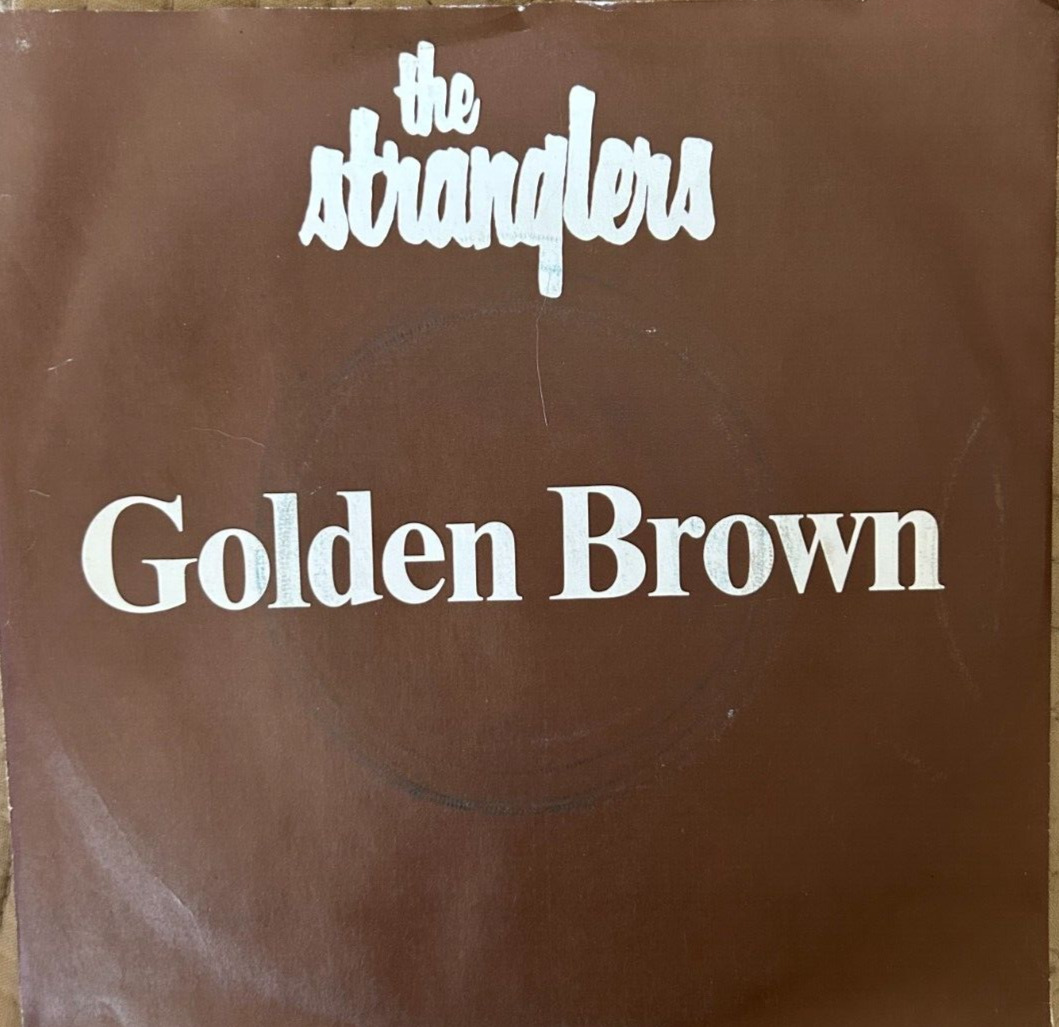 THE STRANGLERS  Golden Brown  7\
