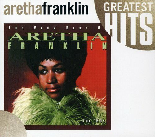 Aretha Franklin : Very Best of Aretha Franklin, The - The \'60s CD (2005)