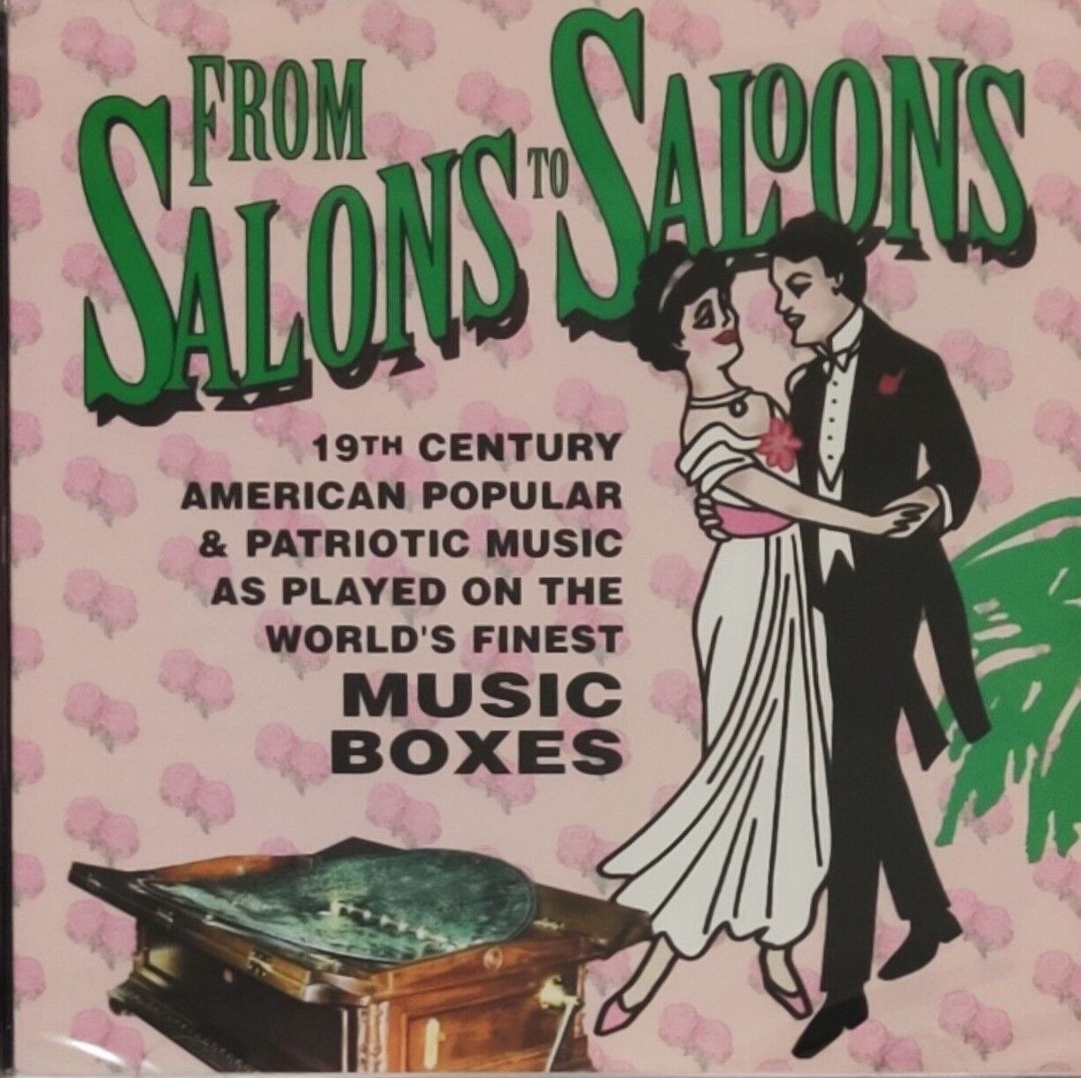 New From Salons to Saloons Vintage Music Box Music 19th Century American Sealed