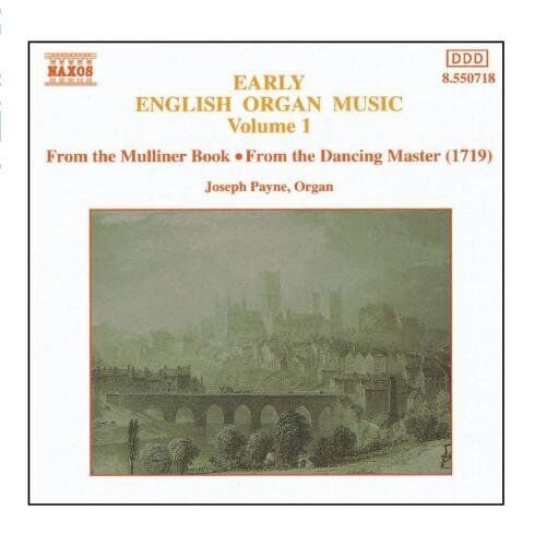 JOSEPH PAYNE - Early English Organ Music, Vol. 1 - CD - **NEW/ STILL SEALED**