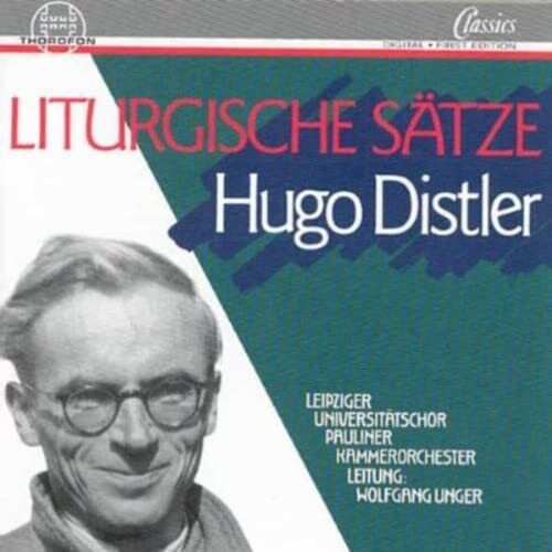 DISTLER,HUGO Liturgial Works (CD)