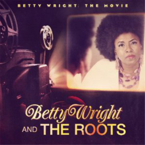 Betty Wright & the Roots Betty Wright: The Movie (CD) Album (UK IMPORT)