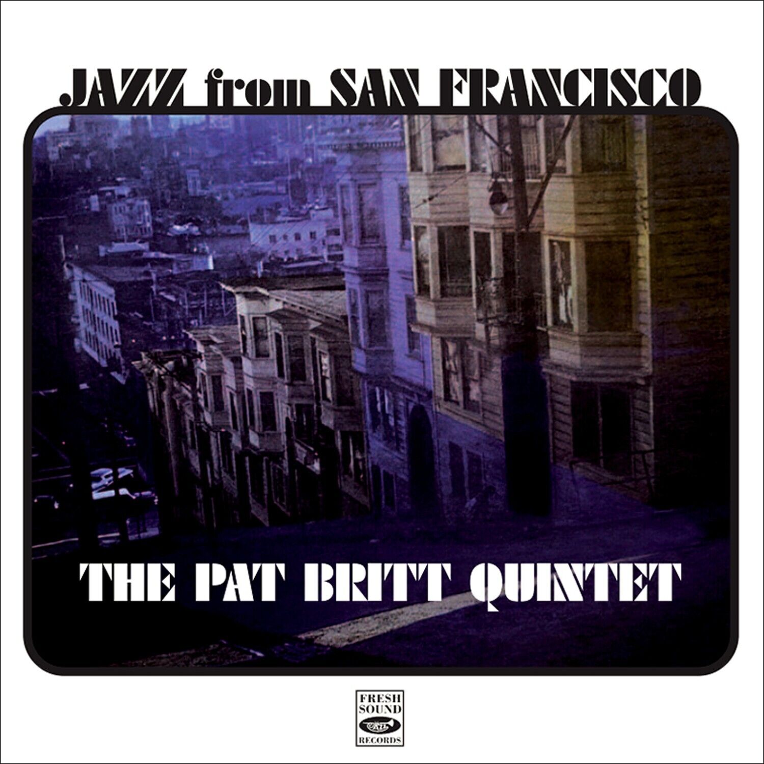Pat Britt Jazz from San Francisco (CD)