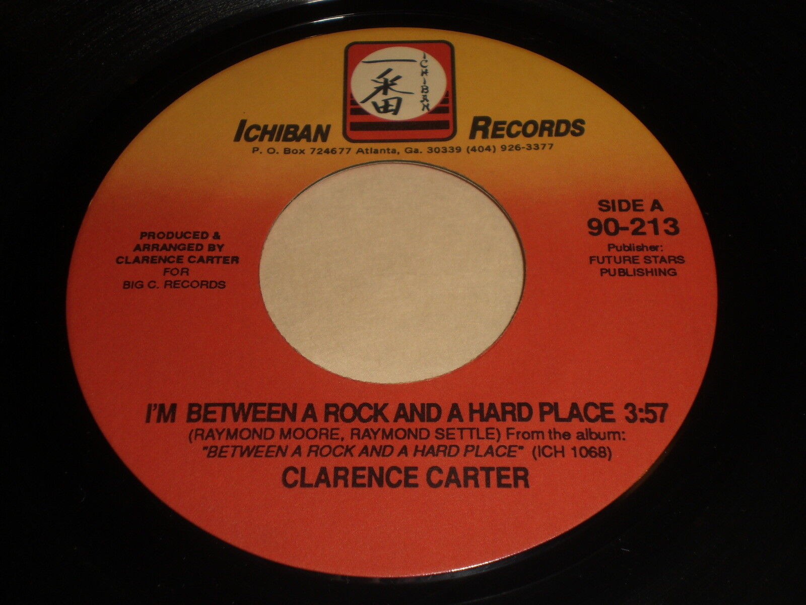 Clarence Carter - I\'m Between A Rock And A Hard Place / Dance To The Blues 45