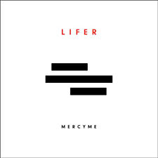 MercyMe • Lifer CD 2017 Fair Trade Services •• NEW •• picture