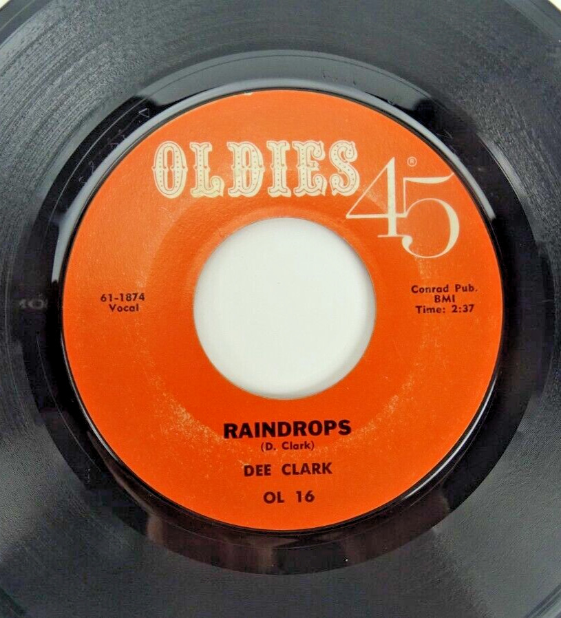 Dee Clark - Soul 45 RPM Oldies45 - Raindrops / I Want To Love You VG
